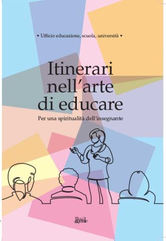 Itinerari nell'arte di educare